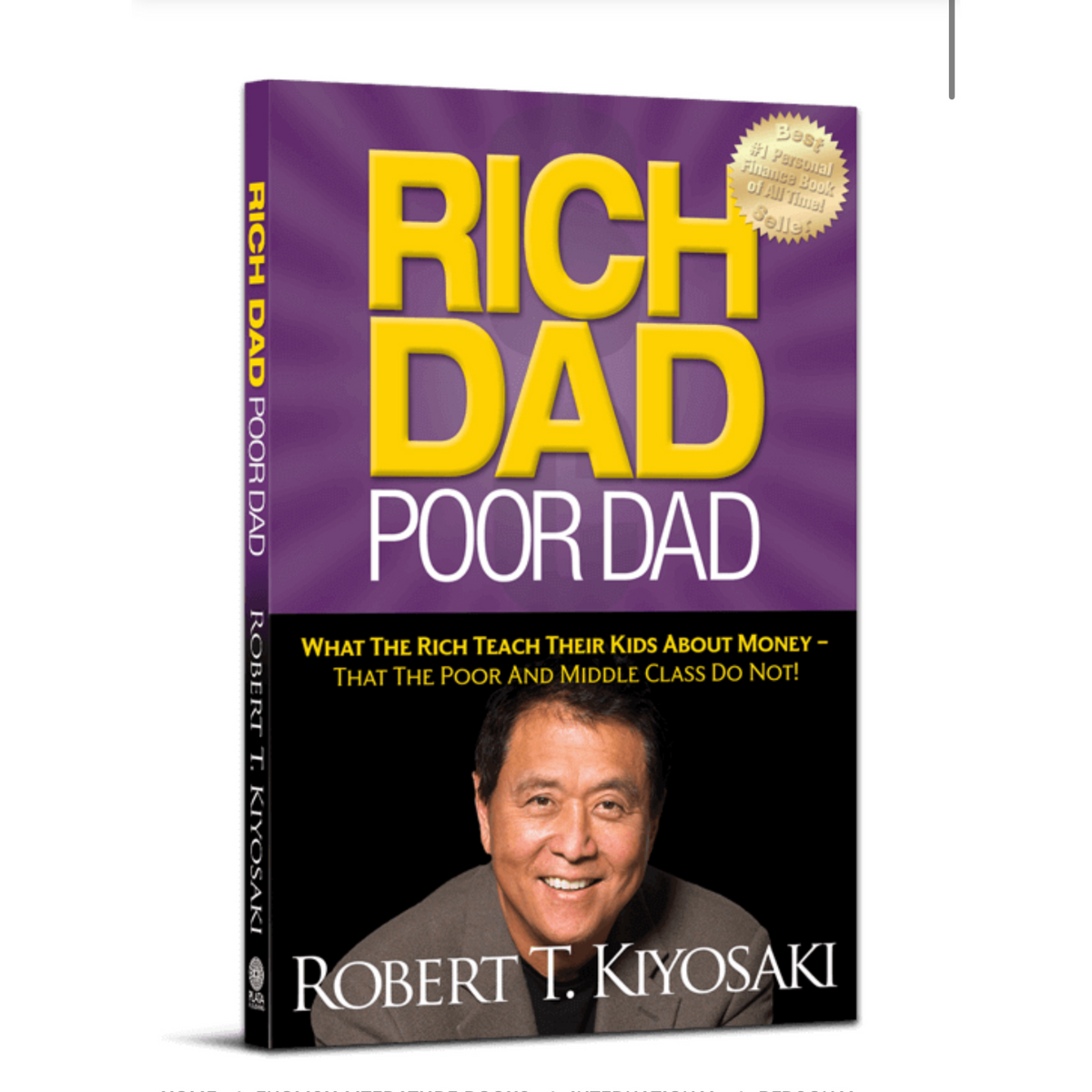 Rich Dad Poor Dad – The #1 Personal Finance Book by Robert T. Kiyosaki